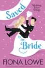 Image for Saved By The Bride