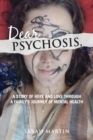 Image for Dear Psychosis,