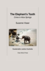 Image for Elephant&#39;s Tooth, Crime in Alice Springs