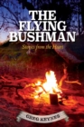 Image for The Flying Bushman - Stories from the Heart