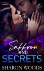 Image for Saffron and Secrets : Wild Blooms Series, Book 2