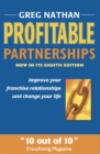 Image for Profitable Partnerships: Improve Your Franchise Relationships and Change Your Life