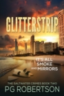 Image for GlitterStrip : It&#39;s all Smoke and Mirrors
