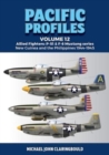 Image for Pacific Profiles Volume 12 : Allied Fighters: P-51 &amp; F-6 Mustang Series New Guinea and the Philippines 1944-1945