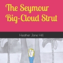 Image for The Seymour Big-Cloud Strut