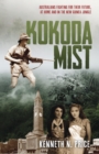 Image for Kokoda Mist: Australians Fighting for Their Future, at Home and in the New Guinea Jungle