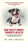 Image for Raw Raw Meaty Bones : Promote Health