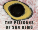 Image for The Pelicans Of San Remo