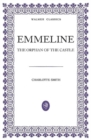 Image for Emmeline : The Orphan of the Castle