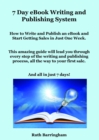 Image for 7 Day eBook Writing and Publishing System