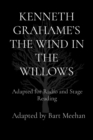 Image for KENNETH GRAHAME&#39;S THE WIND IN THE WILLOWS: Adapted for Radio and Stage Reading