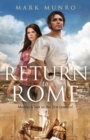 Image for Return to Rome: Marcus Is Lost in the 21st Century...