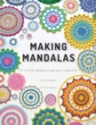 Image for Making Mandalas US Terms Edition : 27 Crochet Designs to Get Your Hooks Into