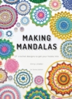 Image for Making Mandalas UK Terms Edition : 27 Crochet Designs to Get Your Hooks Into
