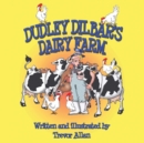 Image for Dudley Dilbar&#39;s Dairy Farm
