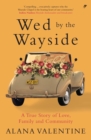 Image for Wed by the Wayside