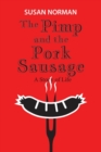 Image for The Pimp and the Pork Sausage