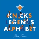 Image for Knicks Legends Alphabet