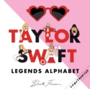 Image for Taylor Swift Legends Alphabet