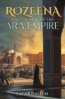 Image for Rozeena and the King of the Ara Empire