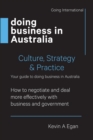Image for Doing Business in Australia: How to negotiate and deal more effectively with business and government