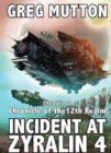 Image for Incident at Zyralin 4: Prequel to Chronicle of the 12th Realm