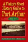 Image for A Visitor&#39;s Short History Guide to Port Arthur