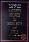 Image for Naughty Stories for Good Boys and Girls : The Complete Book of All 13 Volumes