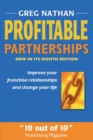 Image for Profitable Partnerships : Improve Your Franchise Relationships and Change Your Life