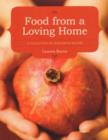 Image for Food From a Loving Home : A Collection of Vegetarian Recipes
