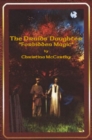 Image for Druids&#39; Daughter: Forbidden Magic