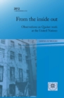 Image for From the inside out  : observations on Quaker work at the United Nations