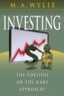 Image for Investing: the Tortoise or the Hare approach?