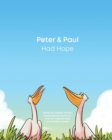 Image for Peter &amp; Paul Had Hope