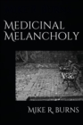 Image for Medicinal Melancholy