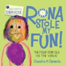 Image for Rona Stole My Fun : The Four Year Old Vs The Virus