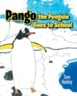 Image for Pango the Penguin Goes to School