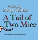 Image for A Tail of Two Mice