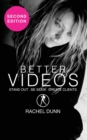 Image for Better Videos : Stand out. Be Seen. Create Clients