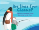 Image for Are These Your Glasses?