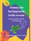 Image for Tommy The Farting Turtle To The Rescue