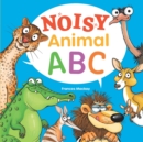 Image for Noisy Animal ABC
