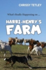 Image for What&#39;s Really Happening On ... Harri-Henry&#39;s Farm