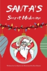 Image for Santa&#39;s Secret Medicine
