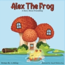 Image for Alex the Frog