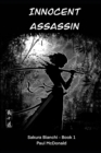 Image for Innocent Assassin : Sakura Bianchi Book 1