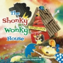 Image for The Shonky Wonky House
