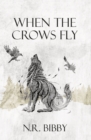 Image for When the Crows fly