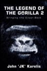 Image for Legend Of The Gorilla 2: Bringing The Silver-Back