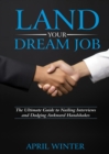 Image for Land Your Dream Job